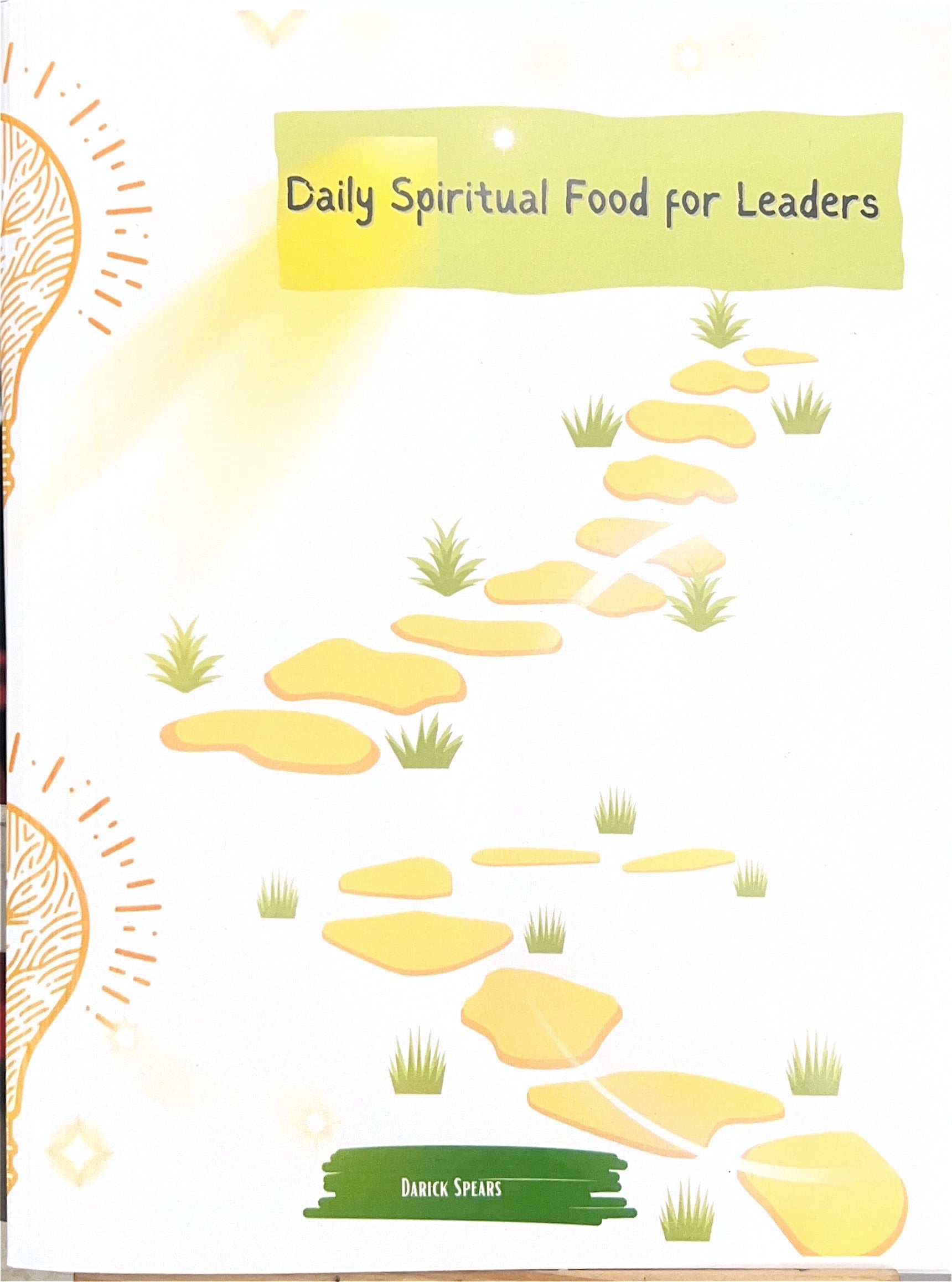 Daily Spiritual Food For Leaders