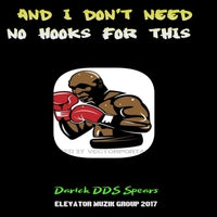 And I Don't Need No Hooks for This